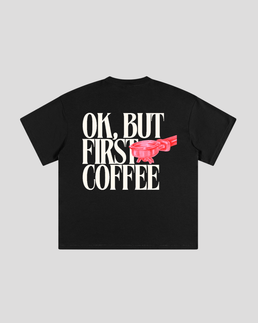 TEE COFFEE FIRST